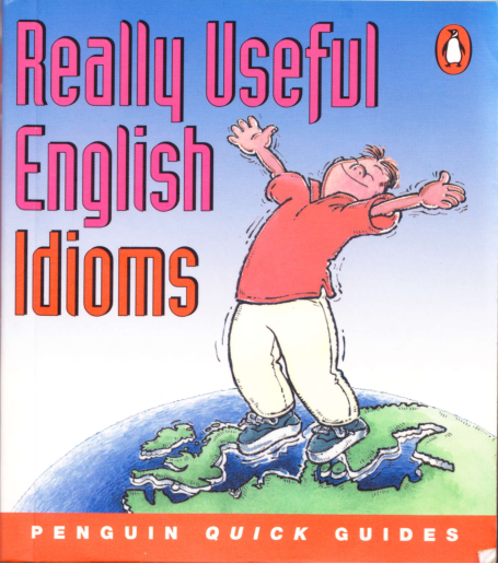 Really Useful English Idioms